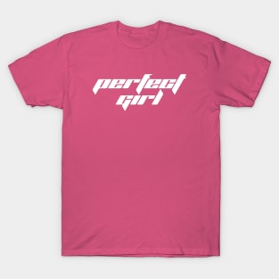 Perfect Girl - Y2K Vibes T-Shirt